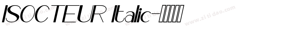 ISOCTEUR Italic字体转换
